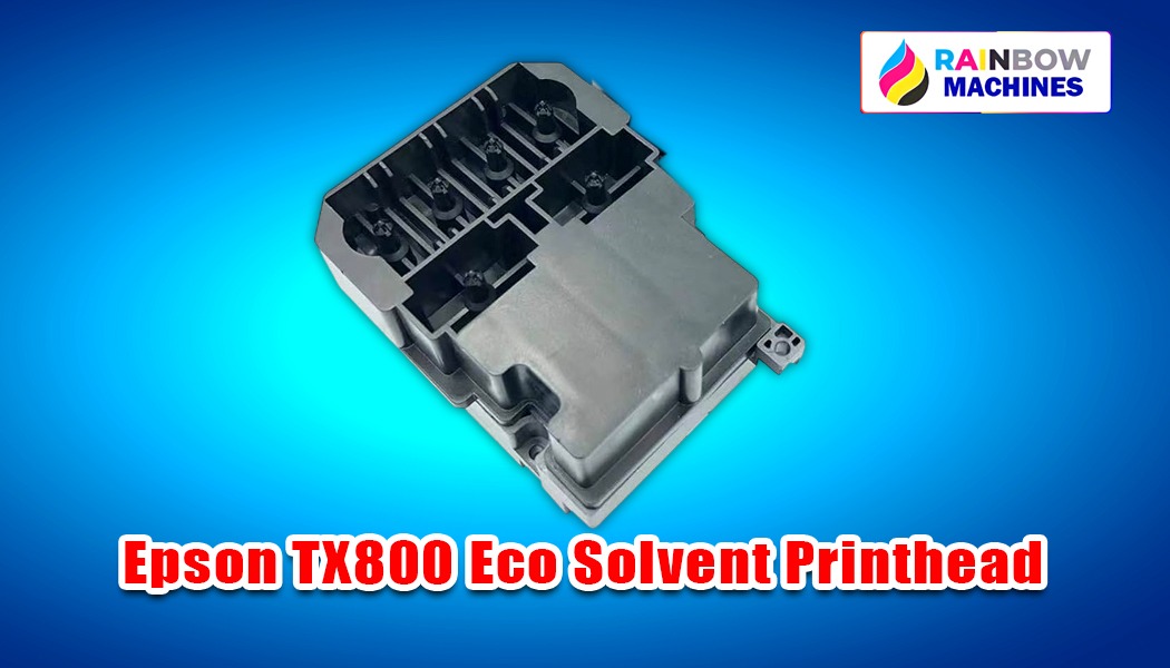 Epson TX800 Eco Solvent Printhead